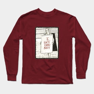 I Hate Everybody Long Sleeve T-Shirt